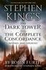 Книга Stephen King's The Dark Tower: The Complete Concordance : Revised and Updated