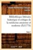 Книга Bibliotheque Litteraire Historique Et Critique De La Medecine Ancienne Et Moderne. Tome 1 (Ed.1776)