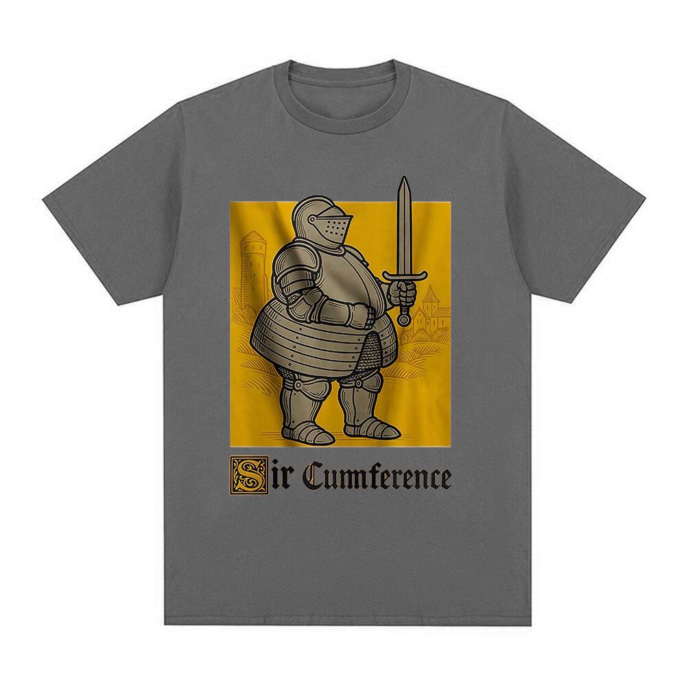 Sir Cumference Funny Knight Meme Graphic Tshirts Unisexs Women Cotton Casual Oversized Short Sleeves T Shirts Fashion Streetwear