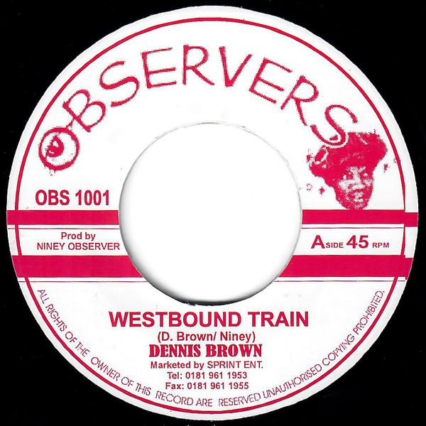 7-дюймовая пластинка DENNIS BROWN BIG YOUTH Westbound Train Ride On OBS1001 Observers 2006 UK Регги Ска Даб Б/у