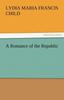 Книга A Romance of the Republic