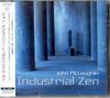 CD JOHN MCLAUGHLIN - Industrial Zen UCCV1092 Verve Records 2006 Japan ObiJazz Used