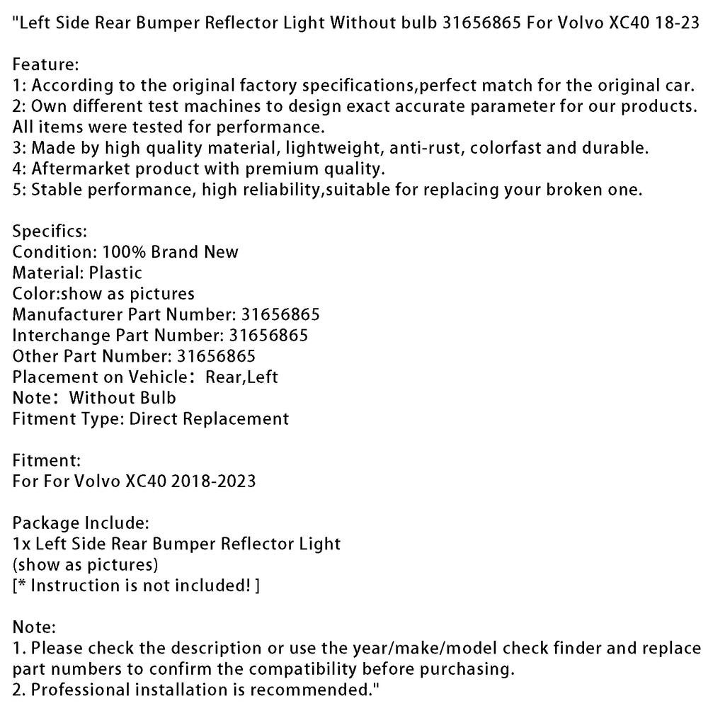 Левый задний отражатель бампера без лампы 31656865 Для Volvo XC40 18-23