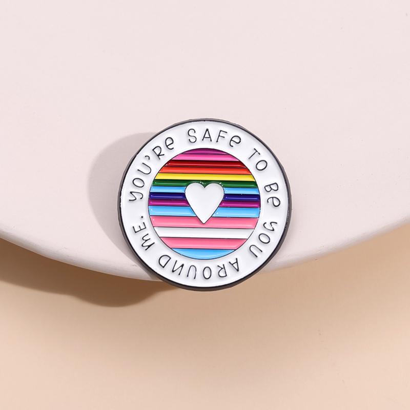 LGBT Enamel Pins Custom You'Re Safe To Be You Around Me Brooches Lapel Badges Rainbow Jewelry Gift for Lover Friends