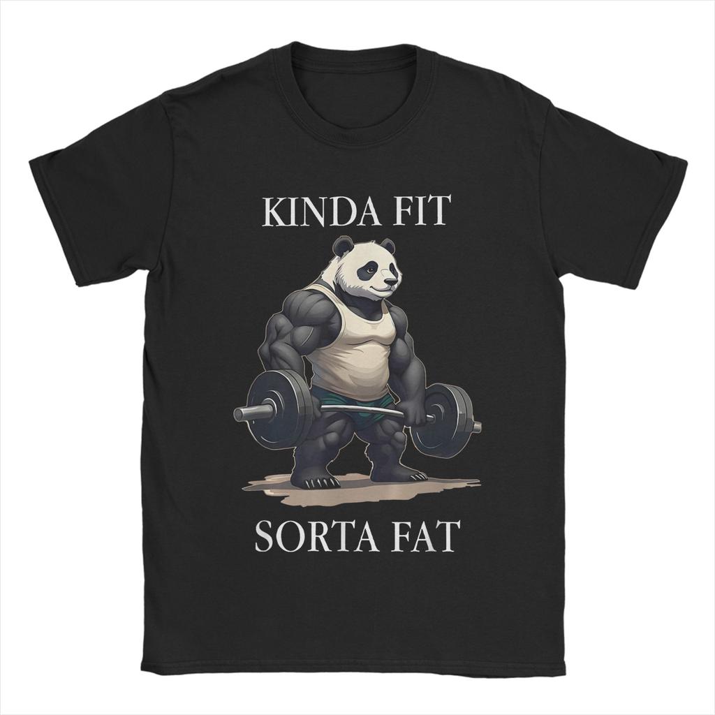 Funny Kinda Fit Sorta Fat Gym Panda Weightlifting TShirt Unisex Awesome 100 Cotton Tee Shirt Crew Neck Short Sleeve T Shirts