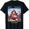 Not Today Satan Jesus Vs Satan Playing Basketball TShirt 2026 Summer Unisex Unisex Oversized Short Sleeve ONeck Tees Unisex