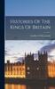 Книга Histories Of The Kings Of Britain