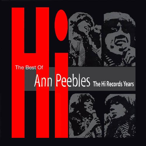 CD ANN PEEBLES The Best Of Ann Peebles The Hi Rec 724385265921 The Right Stuff 1996 США SoulFunk Б/у