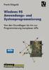 The Windows 95 Anwendungs- Und Systemprogrammierung : Von Den Grundlagen Bis Hin Zur Programmierung Komplexer APIs Book