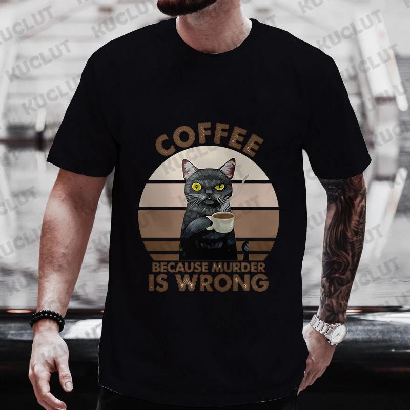 Men's Street Wear Cat Lover Funny Coffee Because Murder Print T-shirt Short Sleeve O-neck Streetwear Summer T Shirts Men