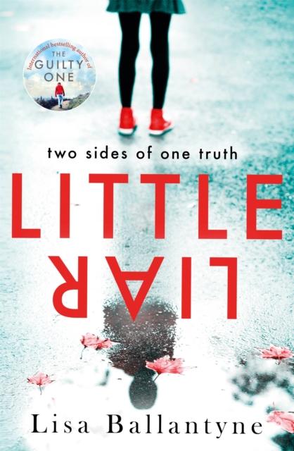 The Little Liar : From the No. 1 Bestselling Author Book