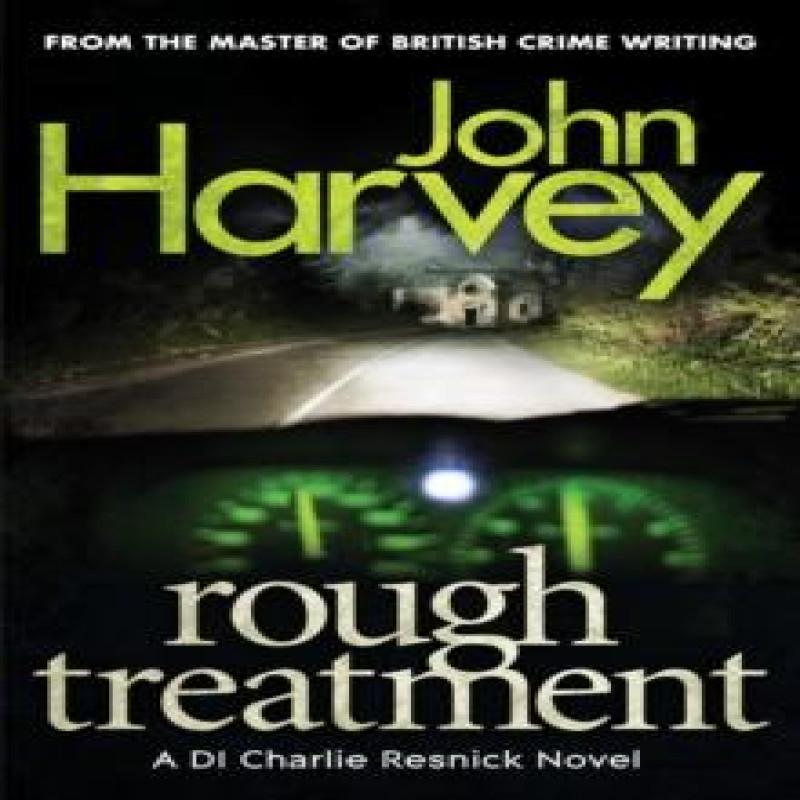 Rough Treatment by John Harvey Paperback Book 9780099585671