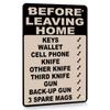 1pcs, Metal Sign Take Your Keys Gun Before Leaving Home Jail Cell Knife Metal Sign Home Bar Cafe Retaurant Wall Decor