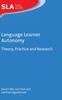 The Language Learner Autonomy : Theory, Practice and Research Book