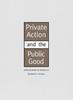 The Private Action and the Public Good Book