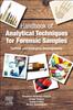 Книга Handbook of Analytical Techniques for Forensic Samples : Current and Emerging Developments