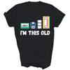 Im This Old 1980s Cassette Vhs Floppy Disk Tech Unisex Shirt Gift