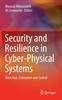 The Security and Resilience In Cyber-Physical Systems : Detection, Estimation and Control Book