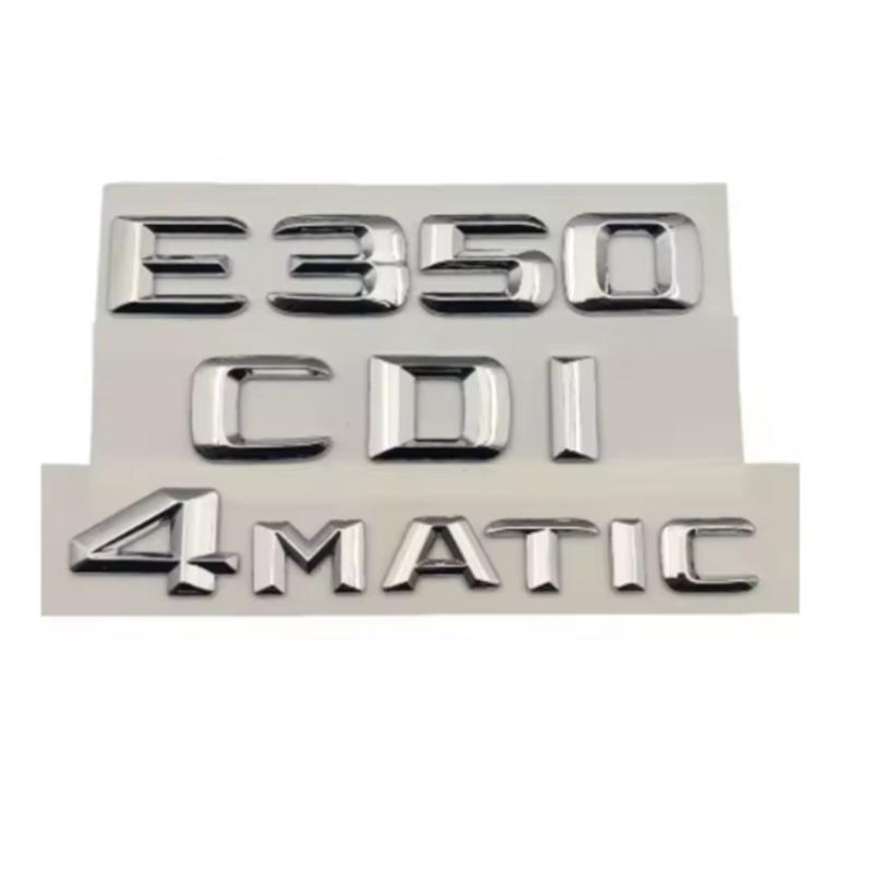 ABS Chrome Logo E350 Emblem 4matic Letters CDI Sticker Car Trunk Badge For Mercedes Benz E350 W213 W212 Accessories MU8