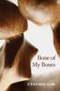 Книга Bone Of My Bones by Cynthia Gaw - Paperback