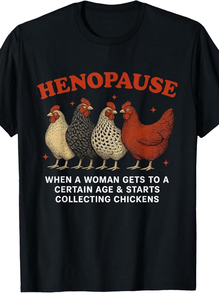 Henopause Women Collecting Chicken Funny Farm Chicken Lovers T-Shirt.Jpg Same St