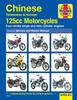 Книга Chinese, Taiwanese & Korean 125cc Motorcycles Haynes Repair Manual : Revised 2015