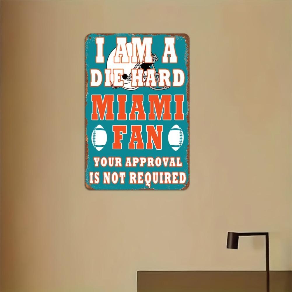 Pack of 1 Die-Hard Miami Fan Metal Tin Sign, 8x12 Inch, Indoor/Outdoor Aluminum Wall Art Decorative Plaque, Positive Gift