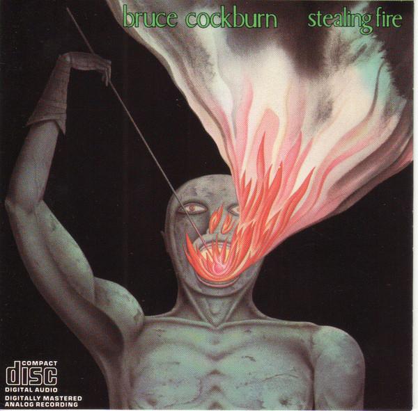 CD БРЮС КОКБЕРН Stealing Fire VTNK57 True North Канада Рок Б/У