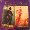 LP Пластинка LITTLE KIRK / TREVOR SPARKS - Youth And Youth BULP02 Barry U Records UK Регги, Ска и Даб Б/У