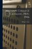 Книга Millsaps College Catalog, 1905-1906