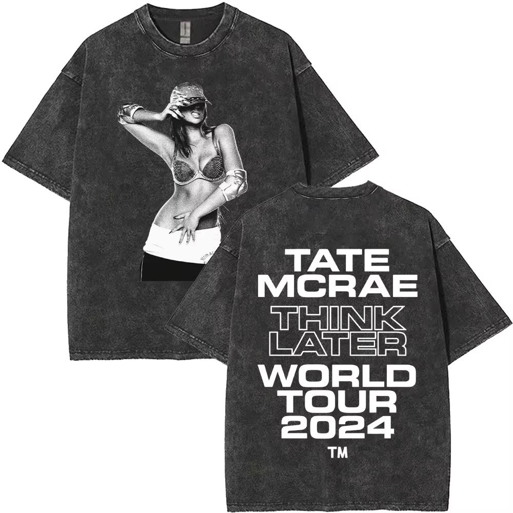Washed Vintage Singer Tate Mcrae The Think Later World Tour T Shirt Men Women Fashion Trend Oversized Tshirts Streetwear Unisex