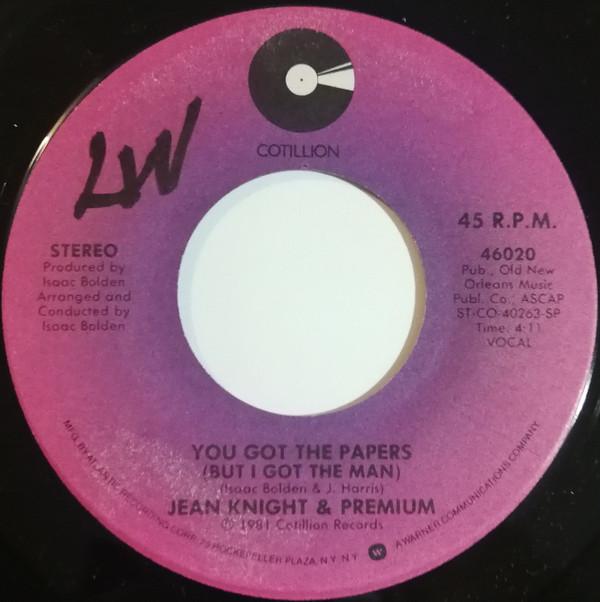 7inch Record JEAN KNIGHT & PREMIUM - You Got The Papers (But I Got The M 46020 Cotillion 1981 US Soul/Funk Used