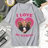 Funny I Love My Pitbull Mr. Worldwide T-shirt Short Sleeve Men Clothing Trendy Street Tees Fashion Oversized 100% Cotton T Shirt