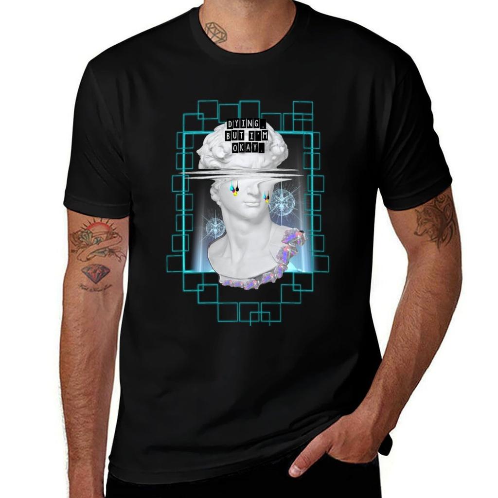 Dying But Im Okay Tshirt Street Fashion Casual Tee Shirt