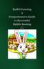 Книга Rabbit Farming : A Comprehensive Guide To Successful Rabbit Rearing