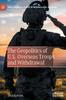 Книга The Geopolitics of U.S. Overseas Troops and Withdrawal