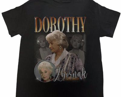 Funny Gift Dorothy Zbornak Movie Tee Unisex TShirt Cotton BL2.1162 Unisex T-Shirt
