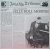 LP Пластинка JELLY ROLL MORTON - The Complete Jelly Roll Morton Volu PM43690 RCA 1982 Франция Джаз Б/У