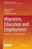 Книга Migration, Education and Employment : Pathways To Successful Integration : 10
