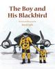Книга The Boy and His Blackbird