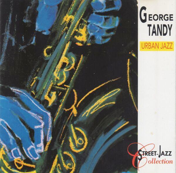 CD GEORGE TANDY - Urban Jazz SPV08410892 Eltan Records, 1992 Japan Dance & Electronica Used