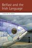 Книга Belfast and the Irish Language