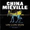 Un Lun Dun by China Mieville Paperback Book 9780330536684
