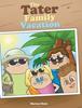 The The Tater Family Vacation Book