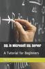 Книга SQL In Microsoft SQL Server : A Tutorial for Beginners
