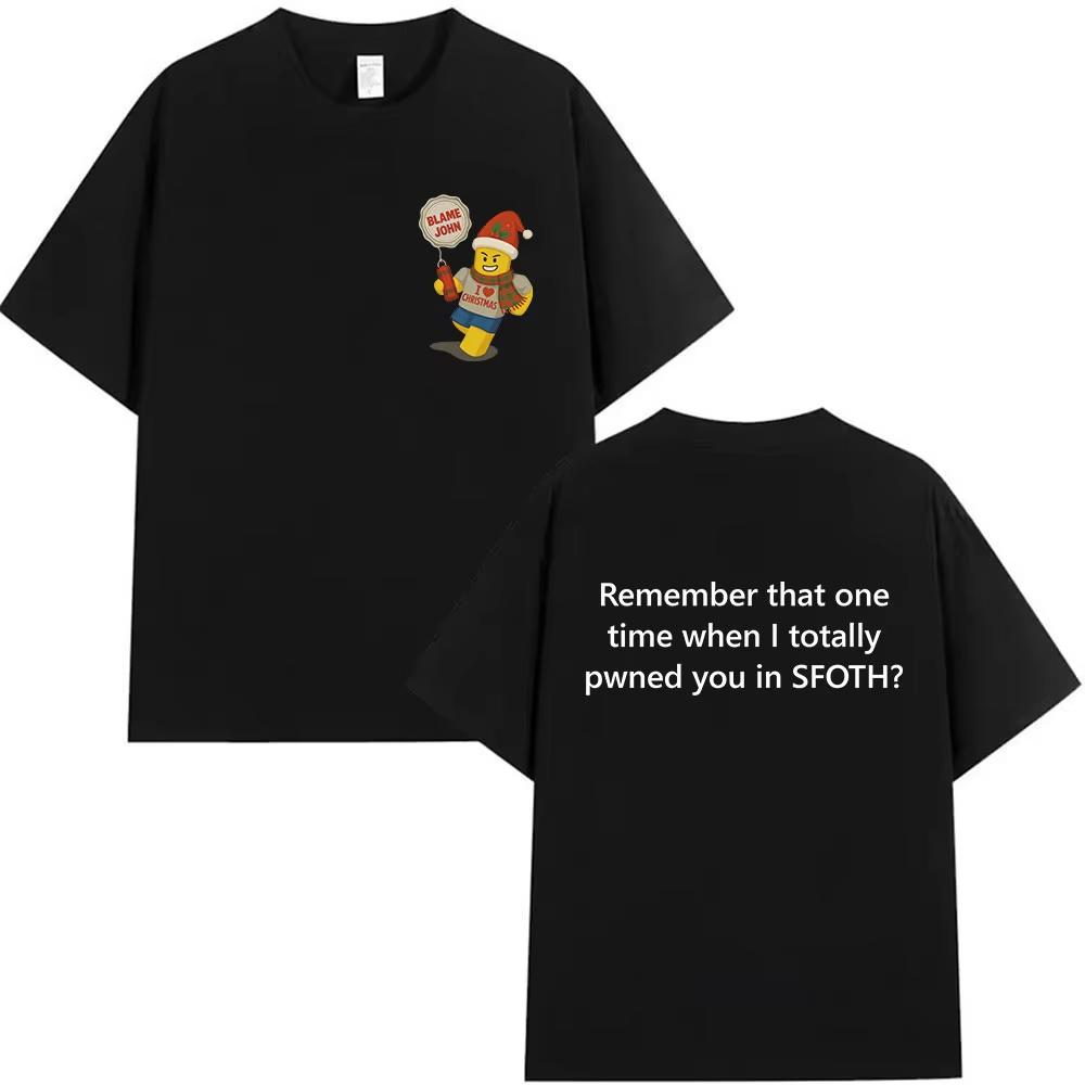 Funny Blame John Meme T Shirt Shedletsky Forsaken Print Short Sleeve Tshirts Unisex Unisex Casual Cotton High Quality Tshirt