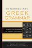 Книга Intermediate Greek Grammar : Syntax for Students of the New Testament