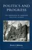 Книга Politics and Progress : The Emergence of American Political Science