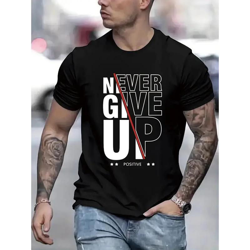 S5XL Never Give Up Positive Text Tshirt for Unisexs Clothing Harajuku Street Short Sleeve T Shirt Art Design Graphic