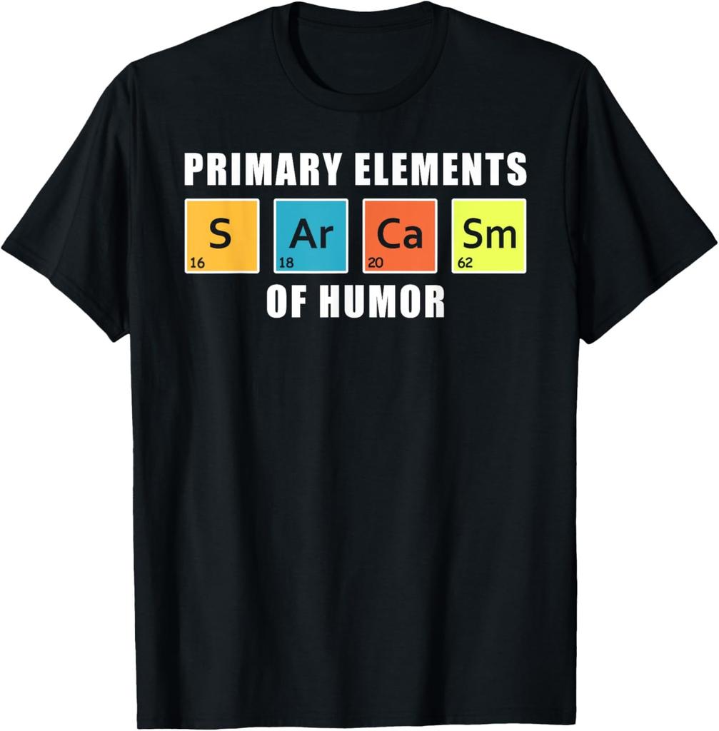 Primary Elements Of Humor SARCASM T-Shirt